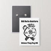 Geen Datacenters Tenzij Ze Ons Betalen Button (Voorkant / Achterkant)