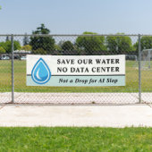 GEEN DATACENTRUM SPAAR ONZE WATER Geen Druppel voo Spandoek (Insitu)