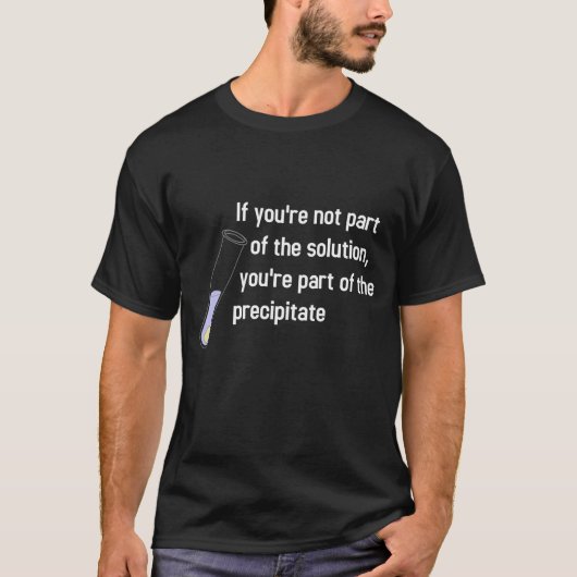Geen deel van de oplossing t-shirt (Voorkant)