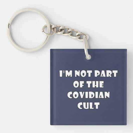 Geen deel van het Covidian Cult T-shirt Sleutelhanger (voorkant)