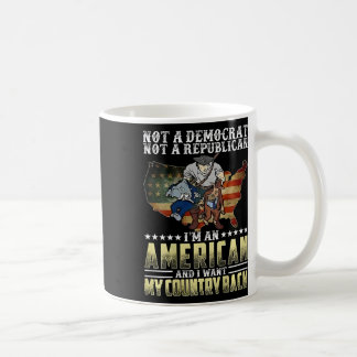Geen democraat Geen republikein Ik ben een Amerika Koffiemok