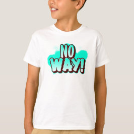 GEEN DENKEN AAN! Vette Graffiti Kids Grappige Stel T-shirt