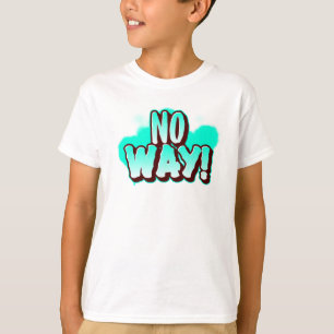 GEEN DENKEN AAN! Vette Graffiti Kids Grappige Stel T-shirt