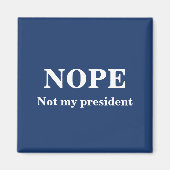 GEEN DENKEN Mijn president is niet customizable Magneet (Voorkant)