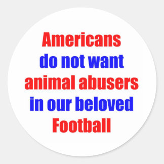 Geen dierenmisbruikers in Football Ronde Sticker