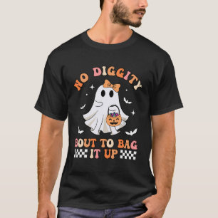 Geen Diggity Bout om het op Ghost Halloween te zet T-shirt