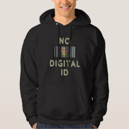 Geen digitale id hoodie
