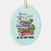 Geen ding zo veel boeken keramisch ornament (Rechts)