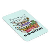 Geen ding zo veel boeken magneet (Rechterzijde)