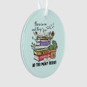 Geen ding zo veel boeken ornament (voorkant)