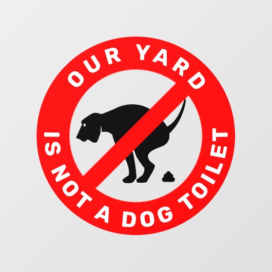 Geen Dog Pooping Sign Raamsticker (Vel)