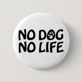 GEEN DOG RONDE BUTTON 5,7 CM (Voorkant)