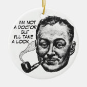 Geen dokter, gewoon hilarisch Ornament (Voorkant)