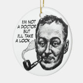 Geen dokter, gewoon hilarisch Ornament (Links)