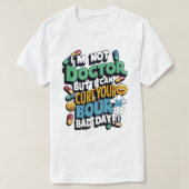 Geen dokter t-shirt (Design voorkant)