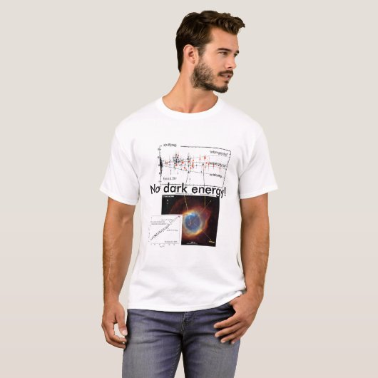 Geen donkere energie. t-shirt (Voorkant volledig)