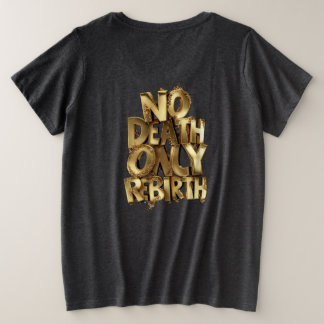 Geen dood alleen wedergeboorte, Dames Black Shirt