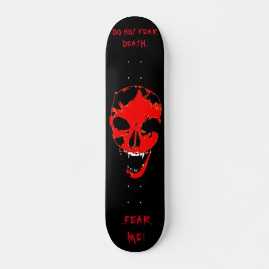 GEEN DOOD... VOEL ME! - VAMPIRE SKATEBOARD (Voorkant)