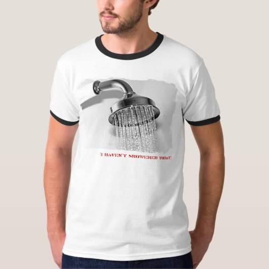 geen douche vandaag t-shirt (Voorkant)