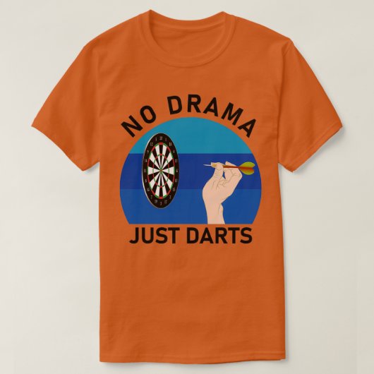 Geen drama alleen maar Darts Dart Throwing T-shirt (Design voorkant)