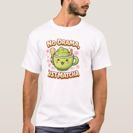 Geen Drama Alleen Matcha Esthetisch Groen T-Shirt
