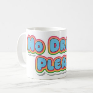 Geen Drama Alsjeblieft Cute Retro Typografie Ontwe Koffiemok