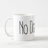 Geen drama alstublieft koffiemok (Links)