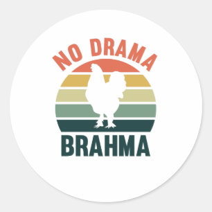 Geen Drama Brahma Chickens Rooster Chicken Oreders Ronde Sticker