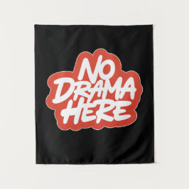 Geen drama hier wandkleed