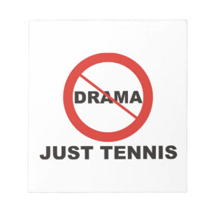 Geen Drama Just Tennis Notitieblok