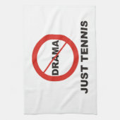 Geen Drama Just Tennis Theedoek (Verticaal)