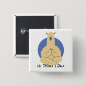 Geen drama Llama in Yoga Pose Vierkante Button 5,1 Cm (Voorkant /achterkant)