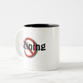 Geen Drama No Whining Mok (Voorkant links)