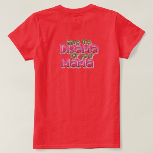 Geen Drama T-Shirt (Design achterkant)