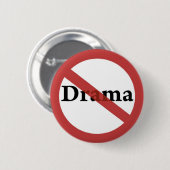 Geen Drama toegestaan. Ronde Button 5,7 Cm (Voorkant /achterkant)