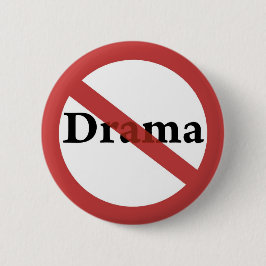 Geen Drama toegestaan. Ronde Button 5,7 Cm