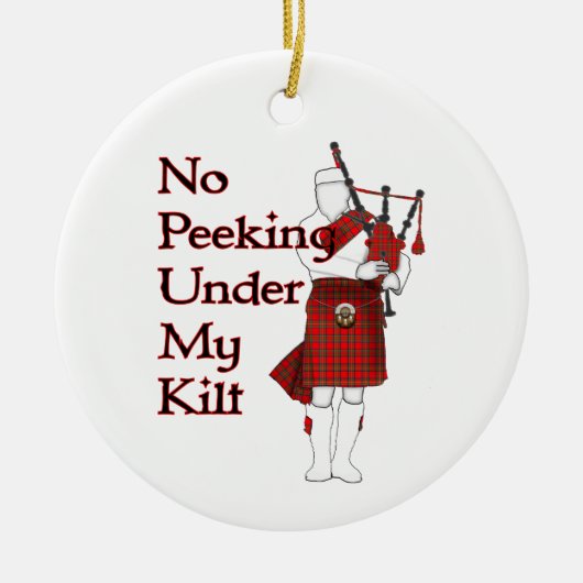 Geen drang onder mijn Kilt Funny Bagpipe-speler Keramisch Ornament (Voorkant)