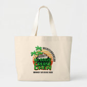 GEEN DRANK CRUISE CREW Zomerweekend Grote Tote Bag (Voorkant)