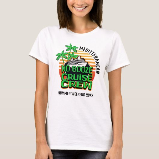 GEEN DRANK CRUISE CREW Zomerweekend T-shirt (Voorkant)