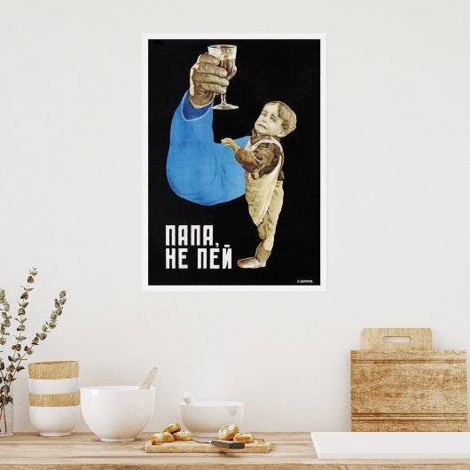 Geen drink, pap sovjetantialcoholistische propagan poster (Keuken)
