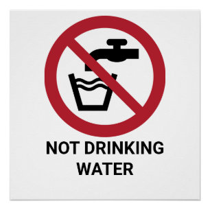 Geen drinkwater, verbodsbordje perfect poster