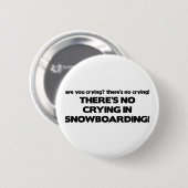 Geen drogen - Snowboarding Ronde Button 5,7 Cm (Voorkant /achterkant)