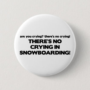 Geen drogen - Snowboarding Ronde Button 5,7 Cm