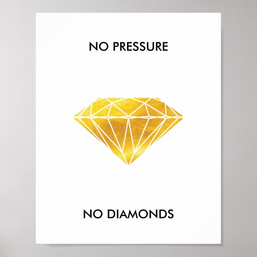 Geen druk Geen diamanten Faux Gold Foil motivatie Poster (Voorkant)