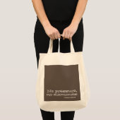 Geen druk, geen diamanten. Inspirerend prijsopgave Tote Bag (Voorkant (product))