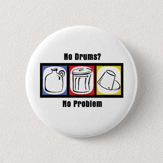 Geen drums Geen probleem Ronde Button 5,7 Cm (Voorkant)