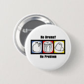 Geen drums Geen probleem Ronde Button 5,7 Cm (Voorkant /achterkant)