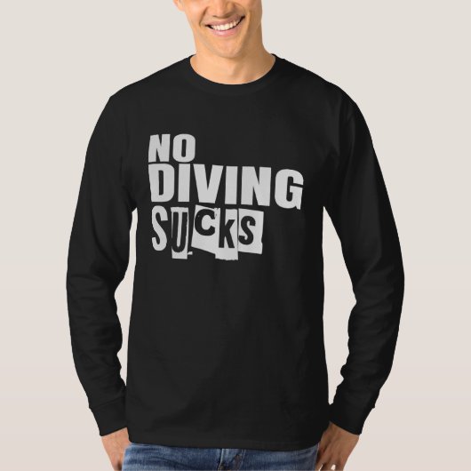 Geen duiken is kut t-shirt (Voorkant)