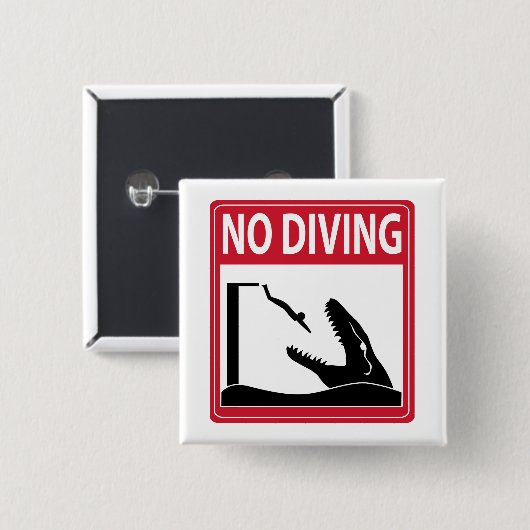 Geen duiken (Mosasaurus) Vierkante Button 5,1 Cm (Voorkant /achterkant)