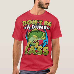 Geen Dumb Bass Gevist Lover T-shirt
